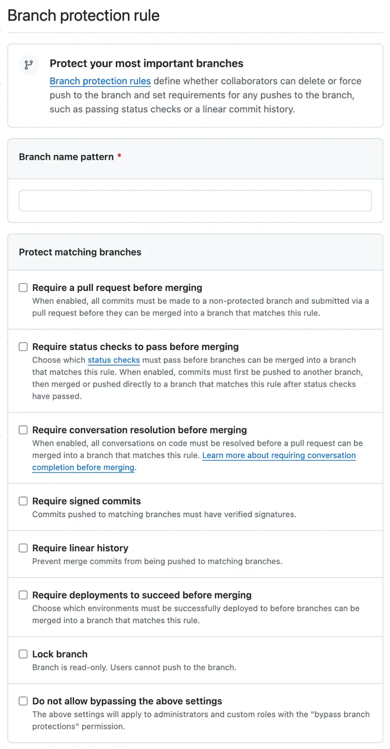 Branch protection rule 입력 화면. Branch name pattern 입력칸 아래 Protect matching branches 목록에 Require a pull request before merging, Require status checks to pass before merging, Require conversation resolution before merging, Require signed commits, Require linear history, Require deployments to succeed before merging, Lock branch, Do not allow bypassing the above settings 체크박스가 나열돼 있다.